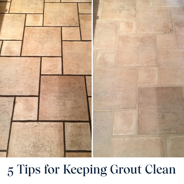 5 Tips for Keeping Grout Clean